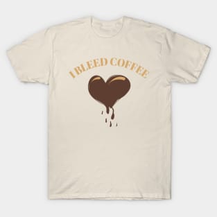 I bleed coffee heart design T-Shirt